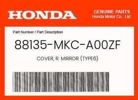 88135-mkc-a00zf Honda Genuine Cover R. Mirror Type6 -