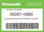 Kawasaki Genuine Pattern,side Cover,rh 56067-0980. Fixed Price $52.15.