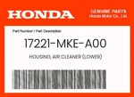 Honda Genuine Housing, Air Cleaner (lower) 17221-MKE-A00. Fixed Price $34.38.