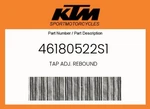 Ktm Genuine Tap Adj. Rebound - 46180522S1. Fixed Price $51.86.
