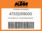 Ktm Genuine Hh Screw W. Collar M10X1,25X20 - 47032019000. Fixed Price $19.06.