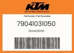 Ktm Genuine 79041031050 -. Fixed Price $13.18.