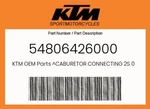 Ktm Genuine Caburetor Connecting 2S 07 - 54806426000. Fixed Price $49.93.