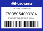 Husqvarna Genuine Spoiler Set Enduro 17 With Decal - 2700805400028A. Fixed Price $106.21.
