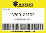 Suzuki Genuine Cleaner Assy, Air 13700-32E00. Fixed Price $387.99.