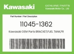 Kawasaki Genuine Bracket,fuel Tank,fr 11045-1362. Fixed Price $40.11.