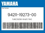 Yamaha Genuine Tube (110/90-19 M/c TR4) 94211-19273-00. Fixed Price $53.96.