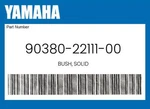 Yamaha Genuine Bush, Solid 90380-22111-00. Fixed Price $19.57.