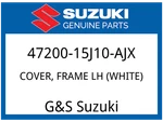 Suzuki Oem Part 47200-15J10-AJX Cover, Frame Lh (white). Fixed Price $110.87.