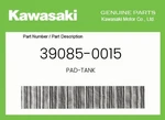 Kawasaki Genuine Pad-tank 39085-0015. Fixed Price $110.43.