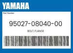 Yamaha Genuine Bolt, Flange 95027-08040-00. Fixed Price $11.24.