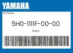 Yamaha Genuine Plate 5H0-1111F-00-00. Fixed Price $23.91.