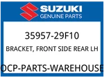 Suzuki Oem Part 35957-29F10 Bracket Front Side Rr L. Fixed Price $12.10.