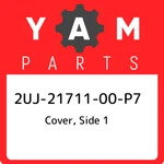 2UJ-21711-00-P7 Yamaha Cover, Side 2UJ2171100P7, New Genuine Oem Part. Fixed Price $129.83.
