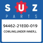 94462-21E00-019 Suzuki Cowling,under Inner,l 9446221E00019, New Genuine Oem Part. Fixed Price $39.60.