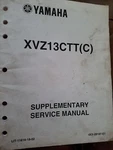 Yamaha Supplementary Service Manual XVZ13CTT(C)LIT-11616-18-02 4XY-28197-E1 Book. Fixed Price $8.63.