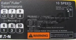 10 Speed Eaton Transmission Direct Shift Pattern 20400 Decal Conventional "h". Fixed Price $28.59.
