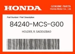 Honda Genuine Holder, R. Saddlebag 84240-MCS-G00. Fixed Price $60.15.